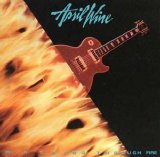 April Wine - Walking through Fire