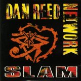 Dan Reed Network - Slam