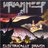 Uriah Heep - Electrically Driven