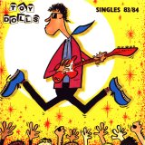 Toy Dolls - Singles 83/84