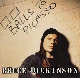 Bruce Dickinson - Balls To Picasso