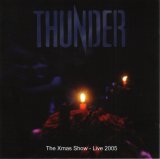Thunder - The Xmas Show - Live 2005