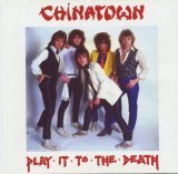 Chinatown - Play It To The Death