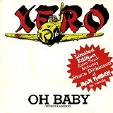 Xero - Oh Baby 7''