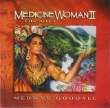 Medwyn Goodall - Medicine Woman II