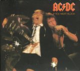 AC/DC - If You Want Blood You've Got It