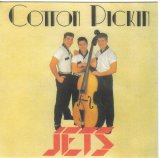 Jets - Cotton Pickin'