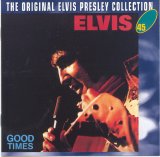 Elvis Presley - Good Times