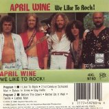 April Wine - We Like To Rock