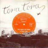 Tora Tora - Red Sun Setting 7''