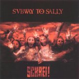 Subway to Sally - Schrei ! (Live)