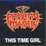 Praying Mantis - This Time Girl (single)