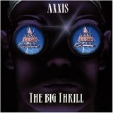 Axxis - The Big Thrill