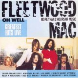 Fleetwood Mac - Oh Well - Greatest Hits Live