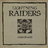 Lightning Raiders - Criminal World 7''