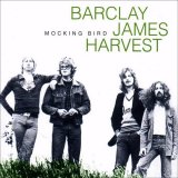 Barclay James Harvest - Mockingbird