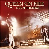 Queen - On Fire - Live at the Bowl