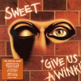 The Sweet - Give Us A Wink
