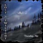 Lost In Twilight - Descending Mist