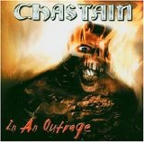 Chastain - In an Outrage