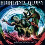 Highland Glory - Forever Endeavour