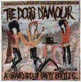 Dogs D'Amour - A Graveyard Of Empty Bottles