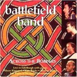 The Battlefield Band - Across the Borders