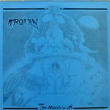 Trojan (Irl) - The March Is On