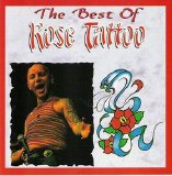 Rose Tattoo - The Best Of