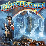 Molly Hatchet - Warriors of the Rainbow Bridge