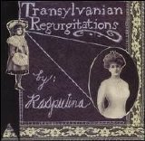 Rasputina - Transylvanian Regurgitations