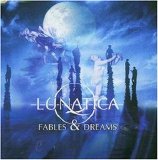 Lunatica - Fables & Dreams