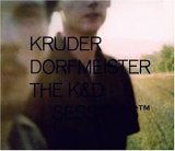 Kruder & Dorfmeister - The K&D Sessions