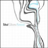 Bebel Gilberto - Remixed