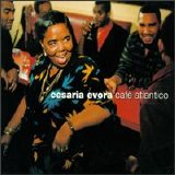 Cesaria Evora - Cafe Atlantico