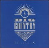Big Country - The Crossing
