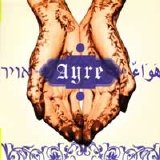 Osvaldo Golijov - Ayre