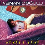 Kenan Dogulu - Demedi Deme