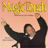 Nusrat Fateh Ali Khan - Magic Touch