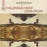 Thelonious Monk - Criss-Cross