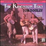 The Kingston Trio - Tom Dooley And Other Folksong Hits