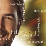 Bill Engvall - Cheap Drunk:  An Autobiography