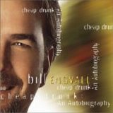 Blue Collar Comedy > Bill Engvall - Cheap Drunk: An Autobiography