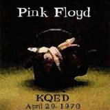 Pink Floyd - 1970-04-29 KQED TV Studios - San Francisco, CA