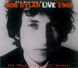 Bob Dylan - Bootleg Series, Vol. 4 - Live 1966 - The Royal Albert Hall Concert