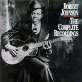 Johnson, Robert - The Complete Recordings