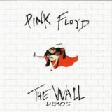 Pink Floyd - The Wall Demos