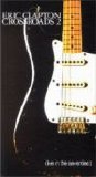 Eric Clapton - Crossroads 2
