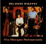 Blind Faith - Morgan Rehearsals