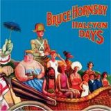Hornsby, Bruce - Halcyon Days